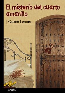 El misterio del cuarto amarillo (CLÁSICOS - Tus Libros-Selección, Band 10)