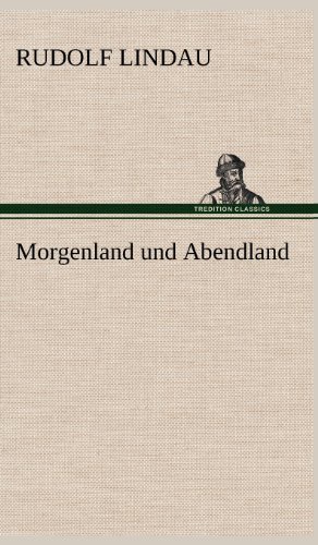 Morgenland und Abendland