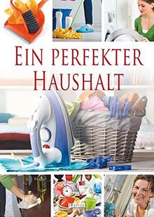 Ein perfekter Haushalt