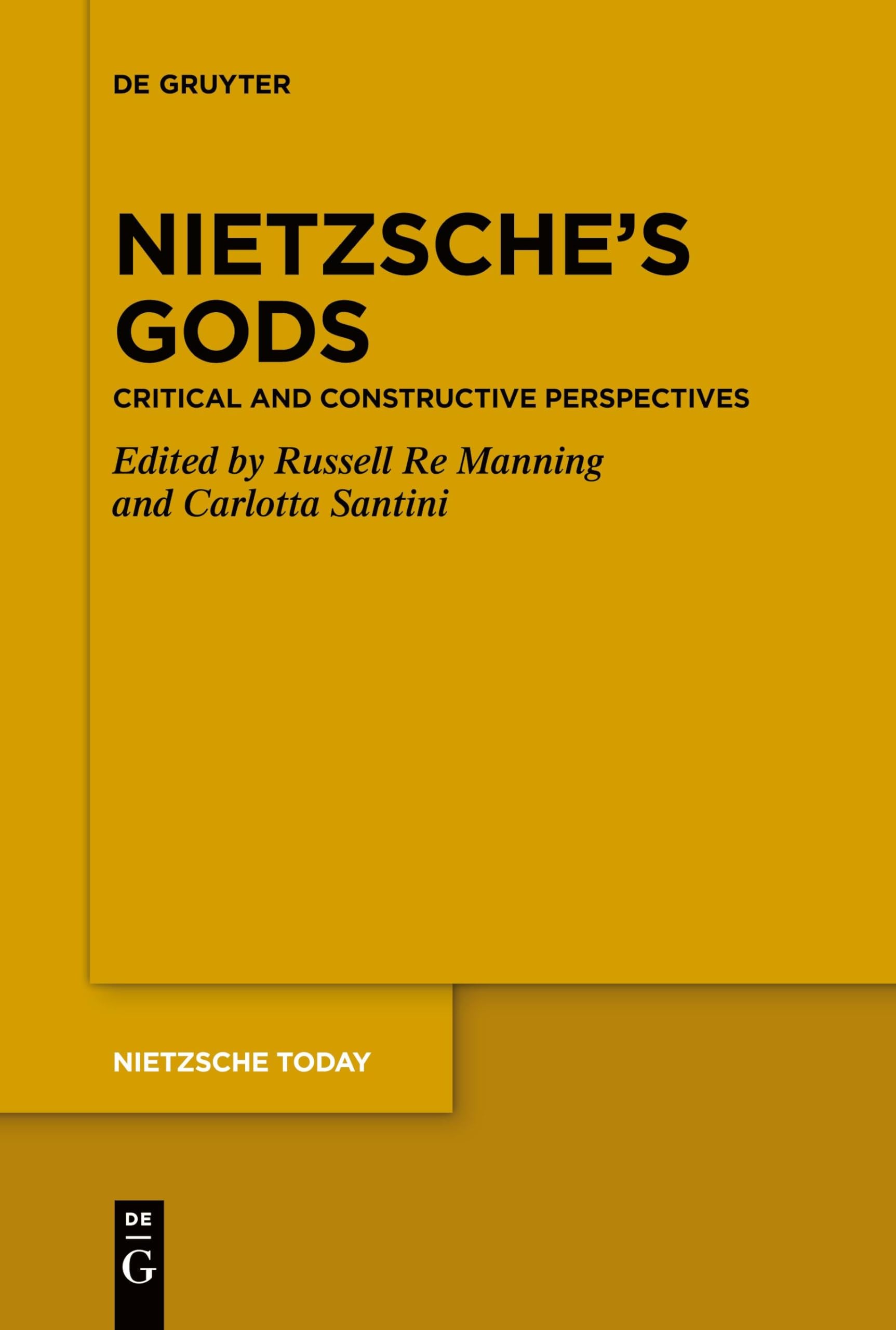 unbekannt Nietzsche's Gods, Critical And Constructive Perspectives (Nietzsche Today, 6)