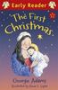 The First Christmas (Early Reader)