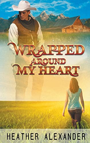 Wrapped Around My Heart (The Kincaid Brothers, Band 1)