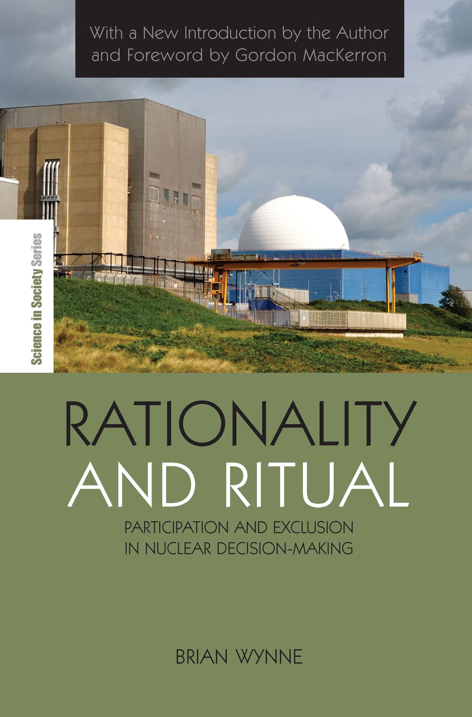 Brian Wynne Rationality And Ritual, Participation And Exclusion In Nuclear Decision-making (Science In Society Series)