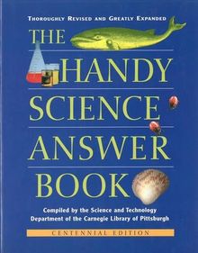 The Handy Science Answer Book (Handy Answer Books)