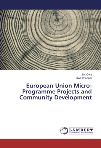 European Union Micro-Programme Projects and Community Development