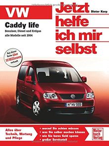 VW Caddy life: Benziner/Diesel/Erdgas ab 2004 /1.4/1.6/1.9/2.0-Liter (Jetzt helfe ich mir selbst)