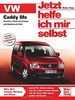 VW Caddy life: Benziner/Diesel/Erdgas ab 2004 /1.4/1.6/1.9/2.0-Liter (Jetzt helfe ich mir selbst)