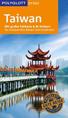 POLYGLOTT on tour Reiseführer Taiwan: Mit großer Faltkarte, 80 Stickern und individueller App