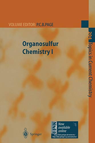 Organosulfur Chemistry I (Topics in Current Chemistry, 204, Band 204)