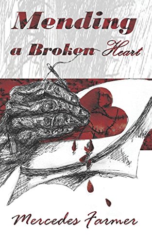 Mending A Broken Heart