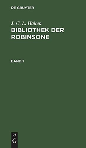 J. C. L. Haken: Bibliothek der Robinsone. Band 1