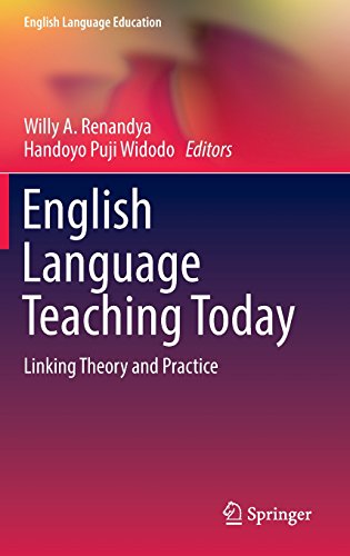 English Language Teaching Today: Linking Theory and Practice (English Language Education)