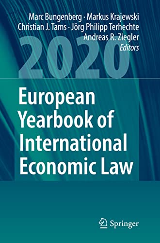 European Yearbook of International Economic Law 2020 (European Yearbook of International Economic Law, 11, Band 11)