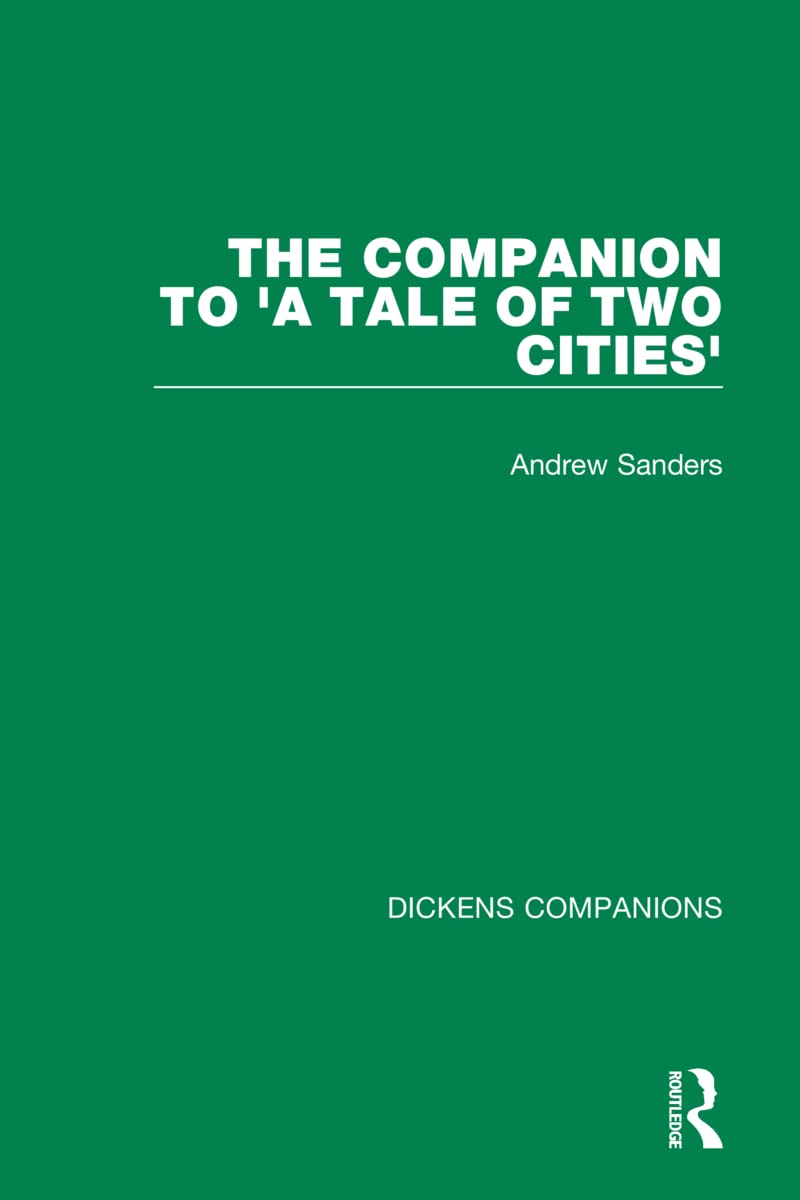 The Companion to 'A Tale of Two Cities' (Routledge Revivals, Band 1)