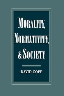 Morality, Normativity, & Society