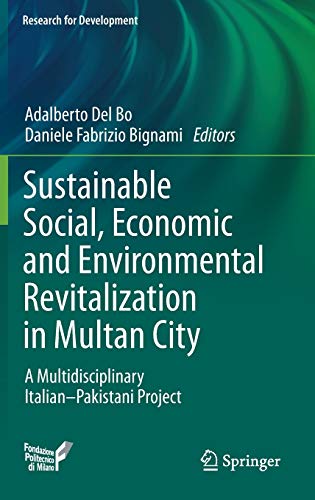 Sustainable Social, Economic and Environmental Revitalization in Multan City: A Multidisciplinary Italian–Pakistani Project (Research for Development)