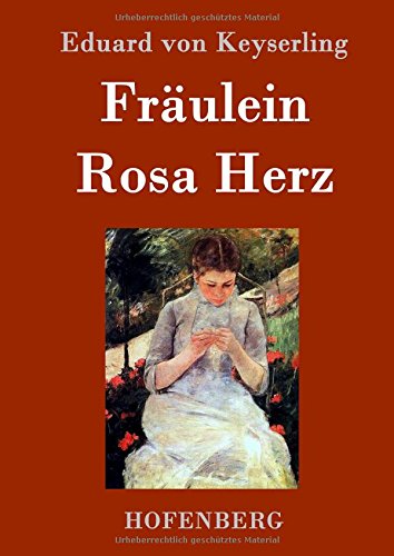 Fräulein Rosa Herz