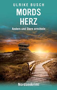 Mordsherz: Nordseekrimi (Anders und Stern ermitteln, Band 3)