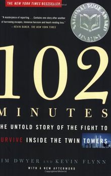 102 Minutes: The Untold Story of the Fight to Survive Inside the Twin Towers