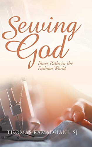 Sewing God: Inner Paths in the Fashion World