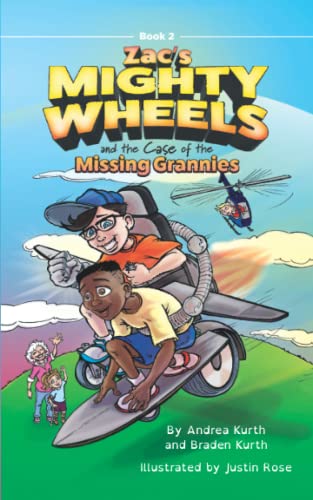 Zac's Mighty Wheels and the Case of the Missing Grannies