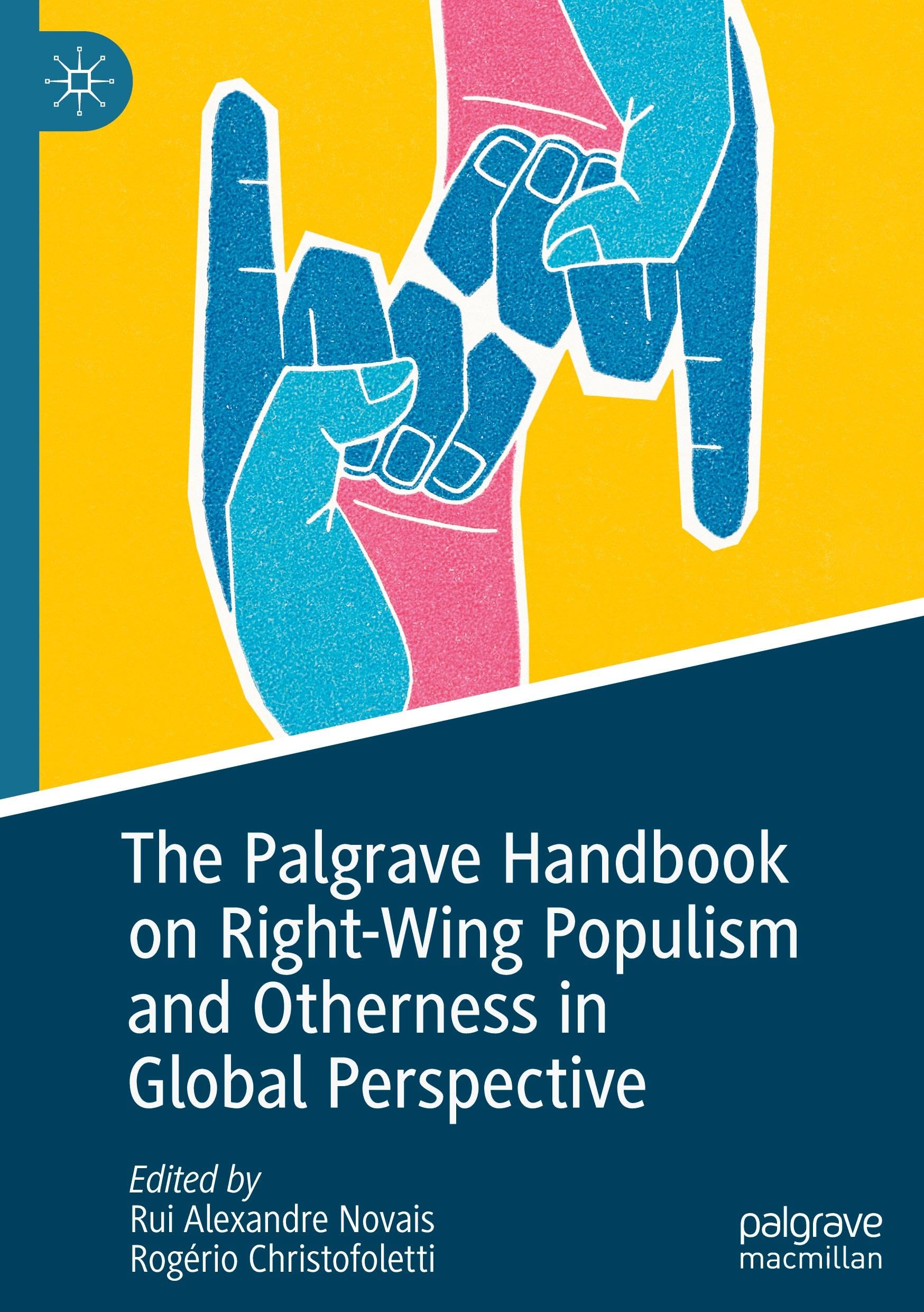 The Palgrave Handbook on Right-Wing Populism and Otherness in Global Perspective (Global Political Sociology)