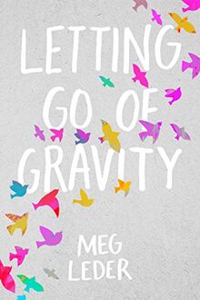 Letting Go of Gravity