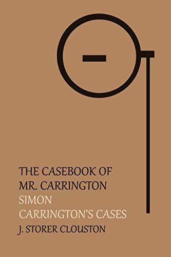 The Casebook of Mr. Carrington: Simon / Carrington's Cases