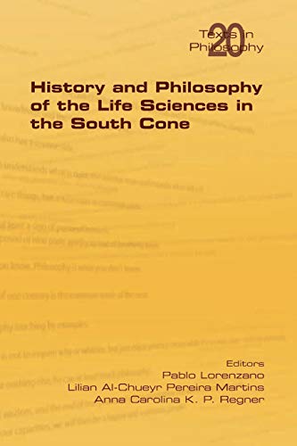 History and Philosophy of Life Sciences in the South Cone (Philosophy (or Texts in Philosophy))