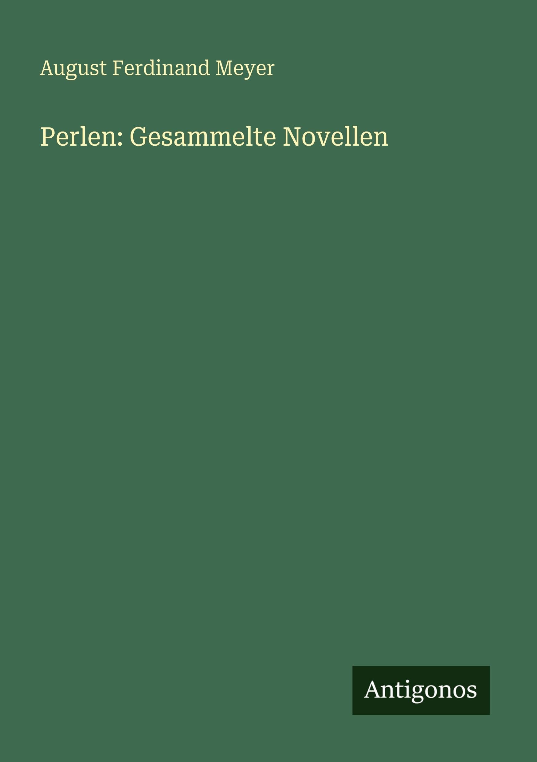 Perlen: Gesammelte Novellen