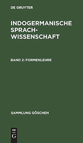 Formenlehre (Sammlung Göschen, 64, Band 64)
