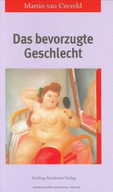 Das bevorzugte Geschlecht