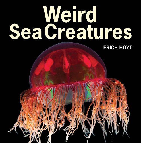 Erich Hoyt Weird Sea Creatures