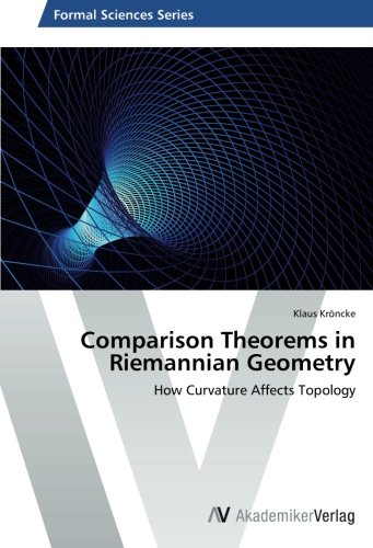 Comparison Theorems in Riemannian Geometry: How Curvature Affects Topology