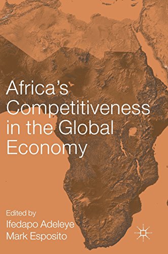 Africa’s Competitiveness in the Global Economy (AIB Sub-Saharan Africa (SSA) Series)