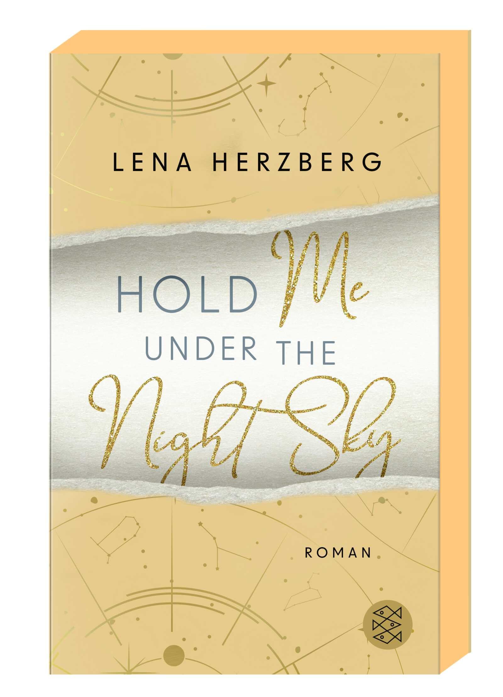 Hold Me Under The Night Sky: Sternzeichen und Opposites attract: romantische Verwicklungen garantiert – mit limitiertem Farbschnitt (Above Us, Band 3)