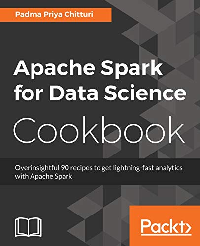 Apache Spark for Data Science Cookbook (English Edition)