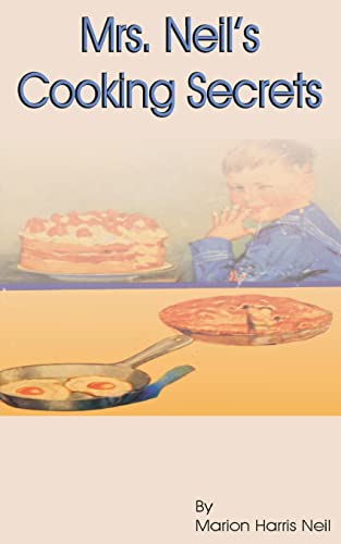 Mrs. Neil's Cooking Secrets