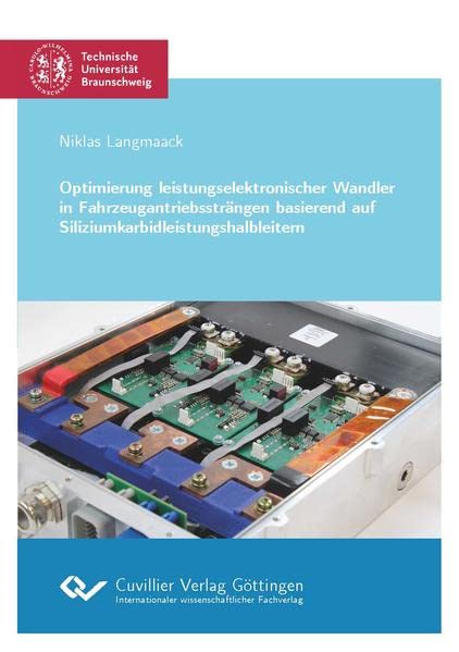Optimierung leistungselektronischer Wandler in Fahrzeugantriebssträngen basierend auf Siliziumkarbidleistungshalbleitern