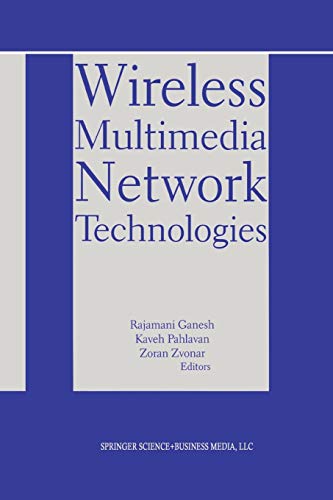 Wireless Multimedia Network Technologies (The Springer International Series in Engineering and Computer Science, 524, Band 524)