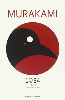 1Q84. Libro 3. Ottobre-dicembre