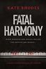 Fatal Harmony: a heart-stopping serial killer thriller
