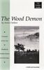 The Wood Demon: A Comedy in Four Acts (Great Translations for Actors)