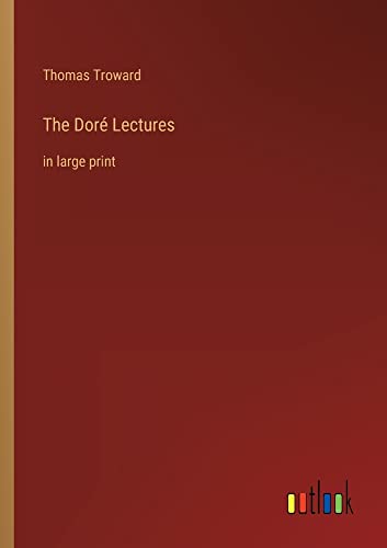 The Doré Lectures: in large print