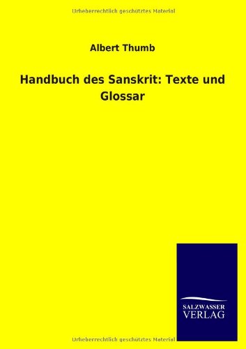 Handbuch des Sanskrit: Texte und Glossar