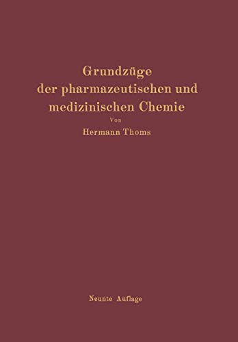 Grundzüge Der Pharmazeutischen Und Medizinischen Chemie