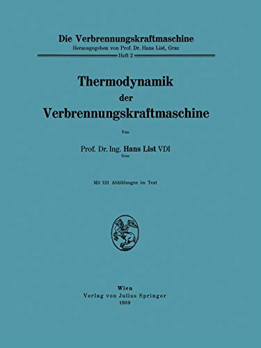 Thermodynamik der Verbrennungskraftmaschine (Die Verbrennungskraftmaschine, 2, Band 2)