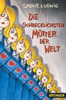 Die schrecklichsten Mütter der Welt