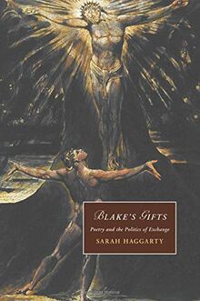 Blake's Gifts: Poetry And The Politics Of Exchange (Cambridge Studies in Romanticism)