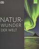 Naturwunder der Welt: In Kooperation mit GEO